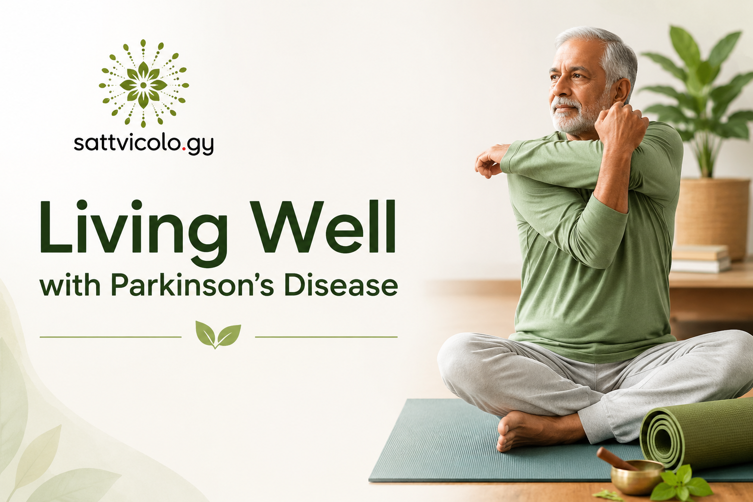 Living well with Parkinson’s disease